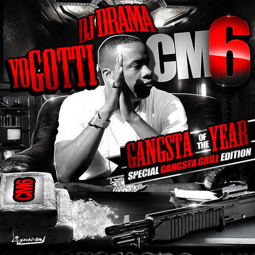 Yo Gotti – CM6: Gangsta Of The Year