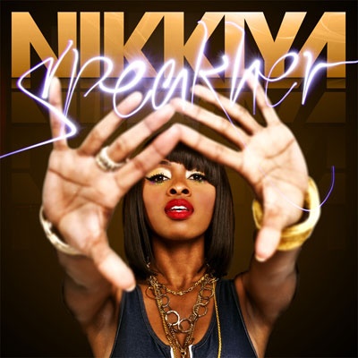 Nikkiya – Speakher