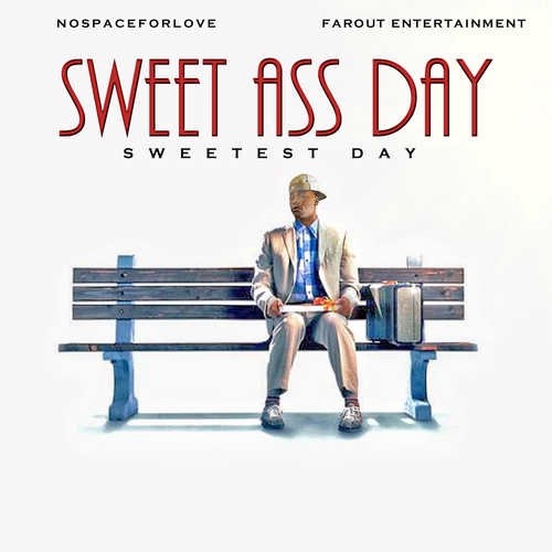 FarOut Entertainment [ JayOhhh, Keyz, Adore ] –  Sweet Ass Day