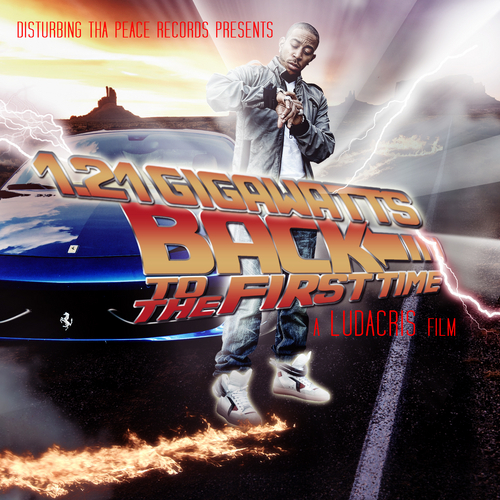 Ludacris 1.21 Gigawatts: Back To The First Time