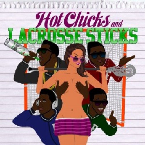 Meechie Nelson – Hot Chicks & Lacrosse Sticks (Mixtape)