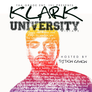 Klark Kent – Klark University (Hosted By Don Cannon)