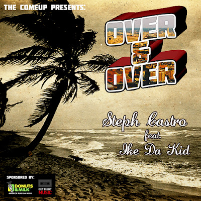 Steph Castro Feat. Ike Da Kid – Over & Over