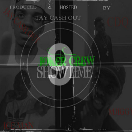 Joker Crew Muzikk Group – Showtime