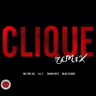 Lil E – Clique [Remix]