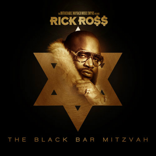 Rick Ross – The Black Bar Mitzvah