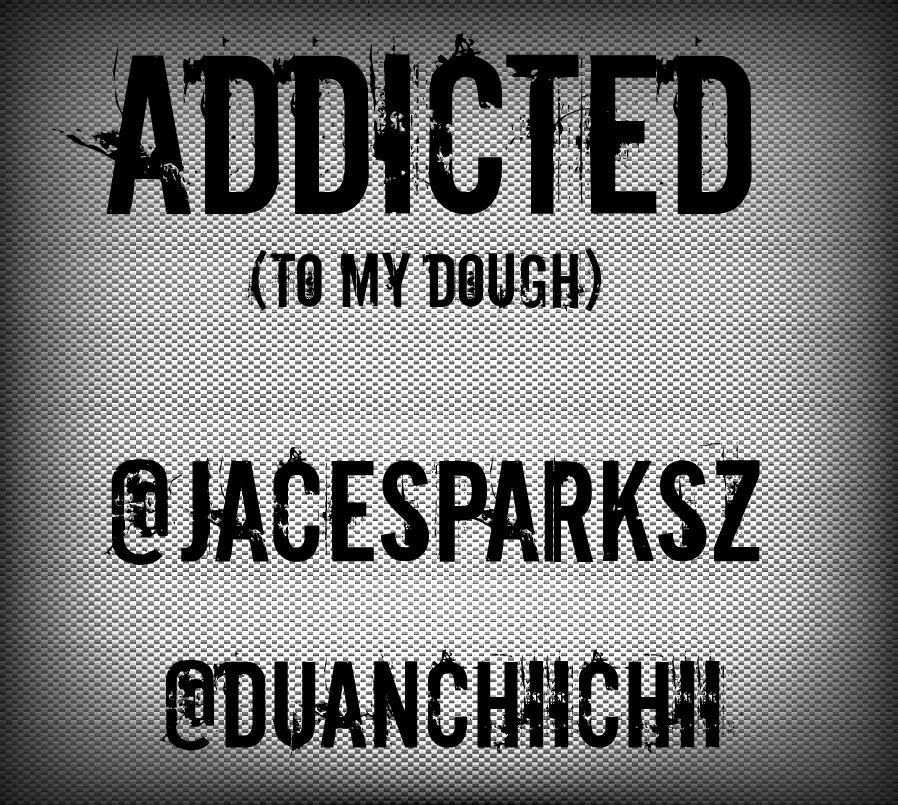 Jace Sparks Feat. D’Uan ChiiChii – Addicted