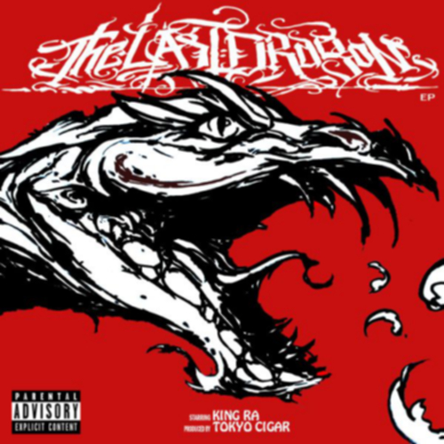 King RA – The Last Dragon [EP]