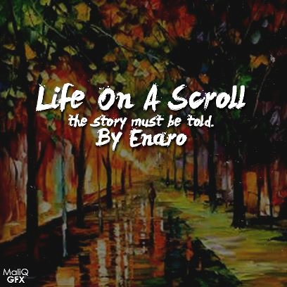 Enaro – Life On A Scroll
