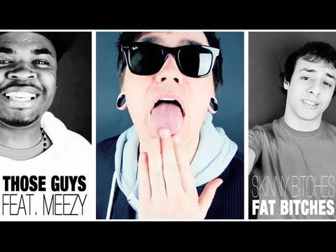 Those Guys Feat. Meezy – Skinny Bit__es, Fat Bit__es