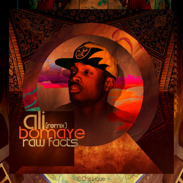 Raw Facts – Ali Bomaye [Remix]