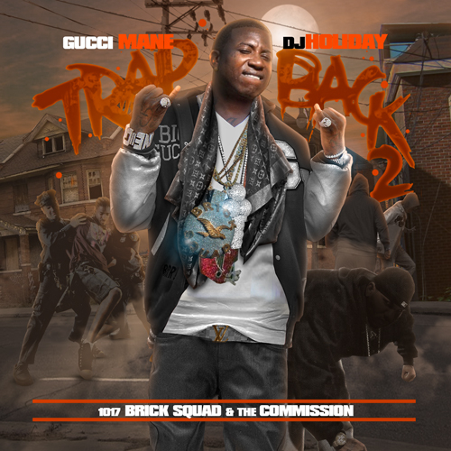 Gucci Mane – Trap Back 2