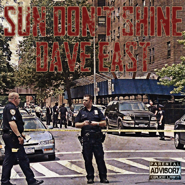 Dave East – Sun Dont Shine (Freestyle) [VMG Approved]