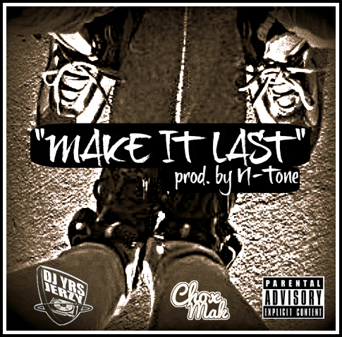 DJ YRS Jerzy Feat. Chox-Mak – Make It Last