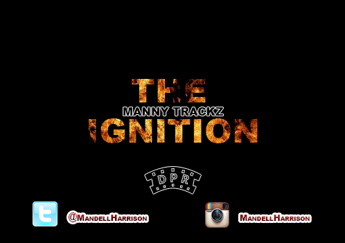 Manny Trackz – The Ignition