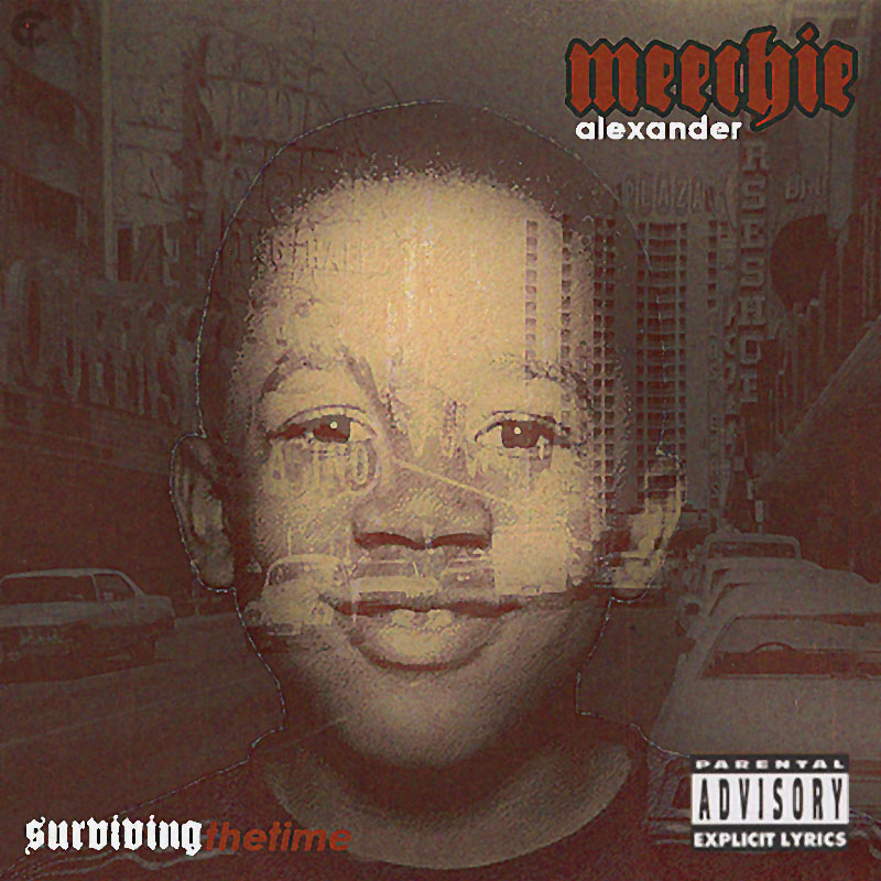 Meechie Alexander – Surviving the Time [EP]