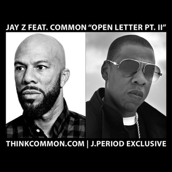 Jay-Z Feat. Common – Open Letter Part II