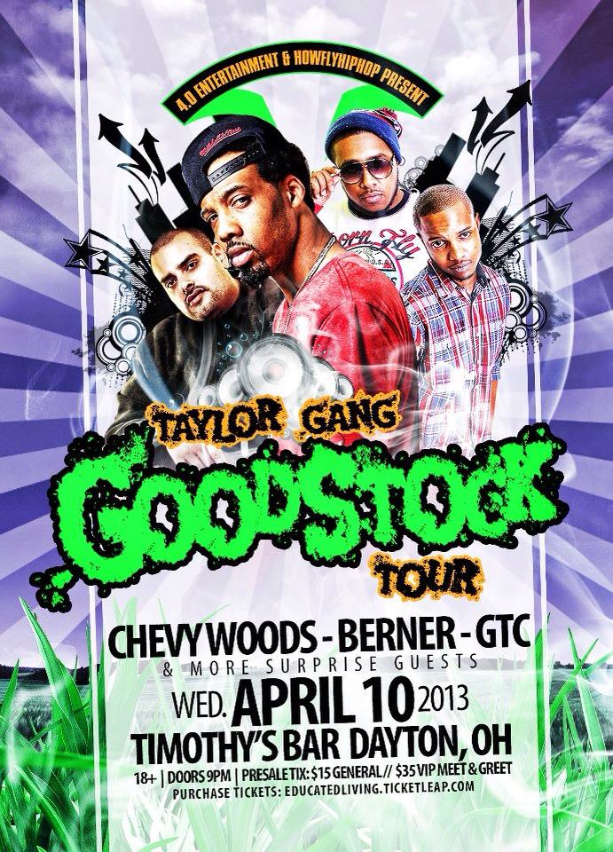 Taylor Gang’s Goodstock Tour Featuring: Chevy Woods – GTC – Berner -Tuki Carter