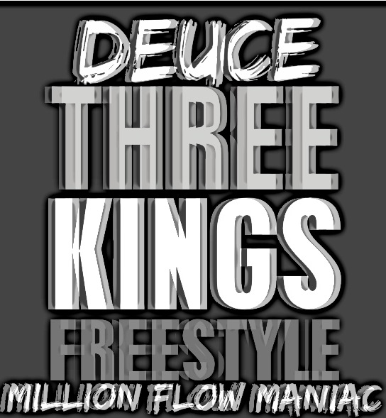 Deuce – 3 Kings [Freestyle]