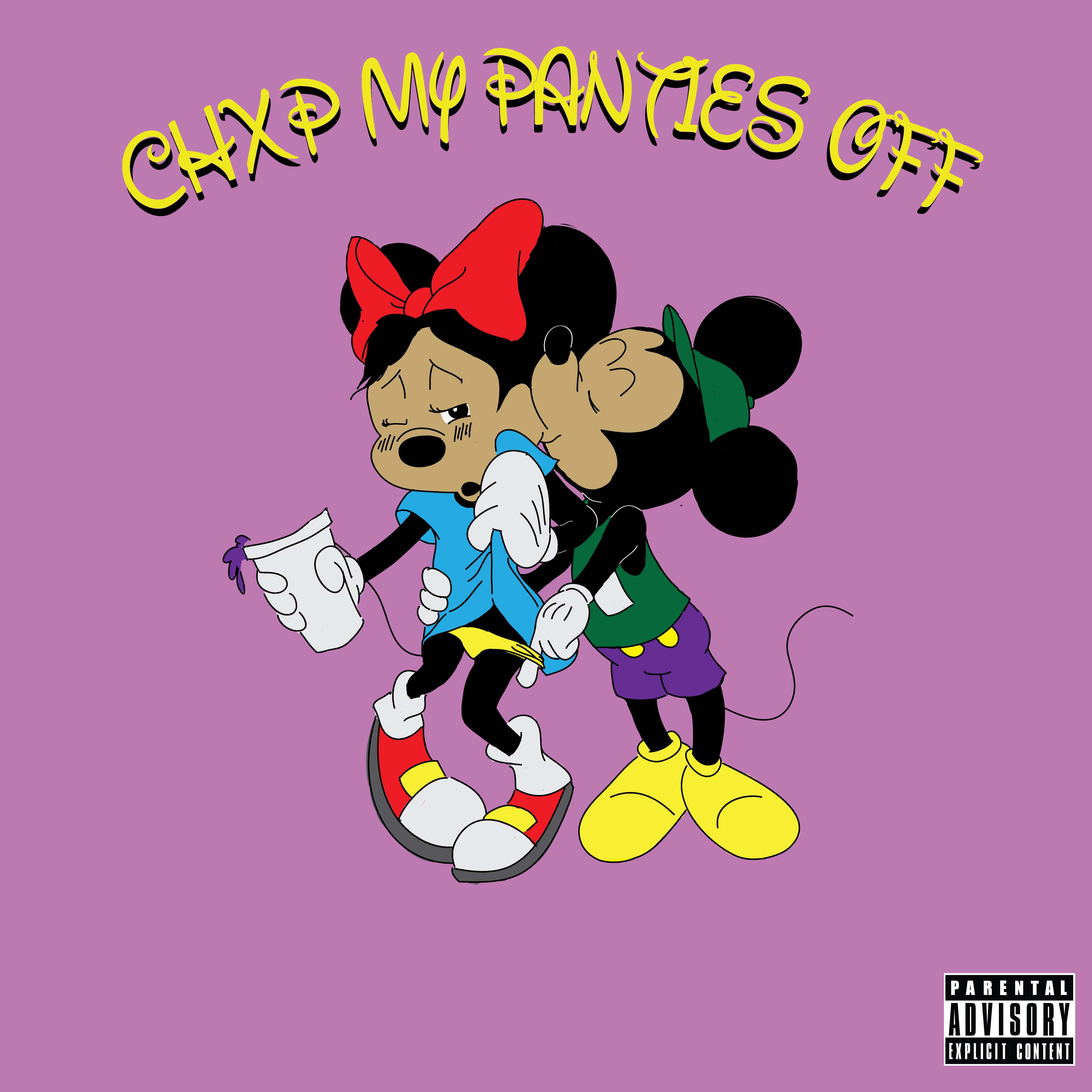 DJ Mickey Hardaway – #ChxpMyPantiesOff