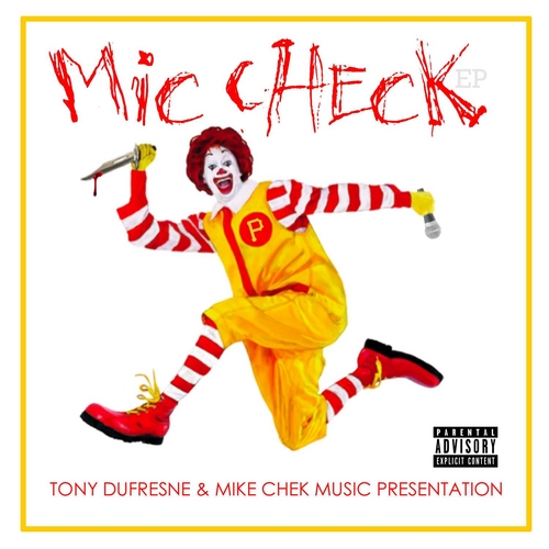 Tony Dufresne & Mic Chek – Mic Check [EP]