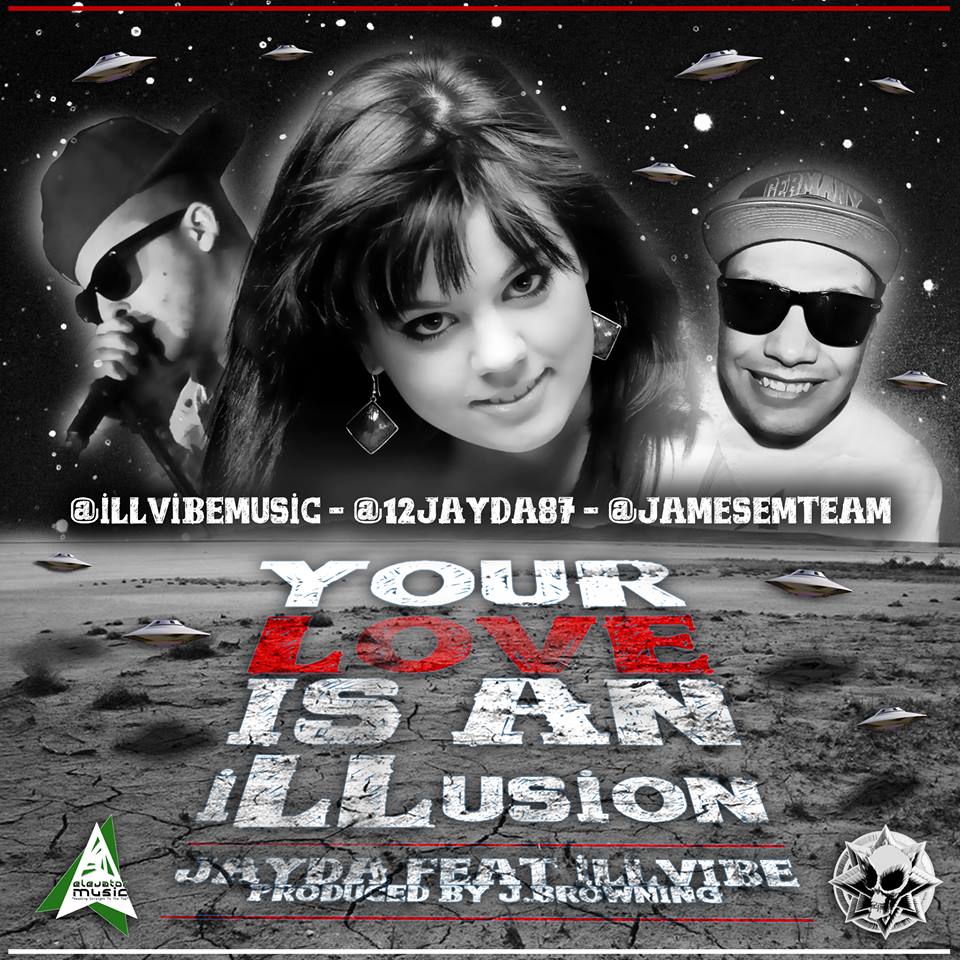 Your_Love_Is An_iLLusion_by_Jayda_Ft_iLLvibe_Produced_By_James_Browning_Chatham_Ontario_Hip_Hop