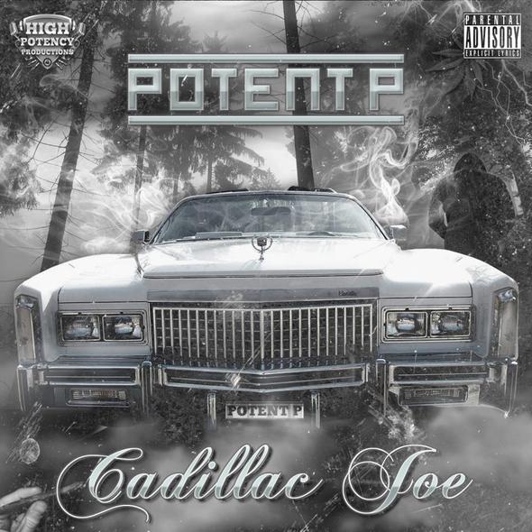 Potent P – Cadillac Joe