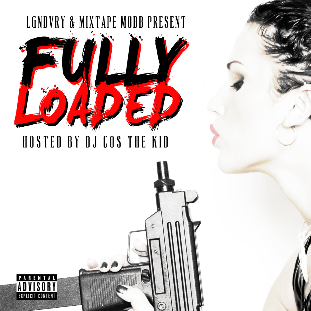 Dj Cos The Kid – Fully Loaded [The Mixtape]