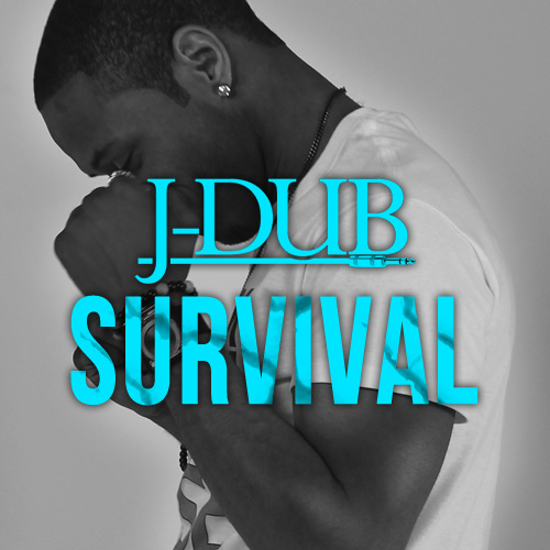 J-Dub_Survival