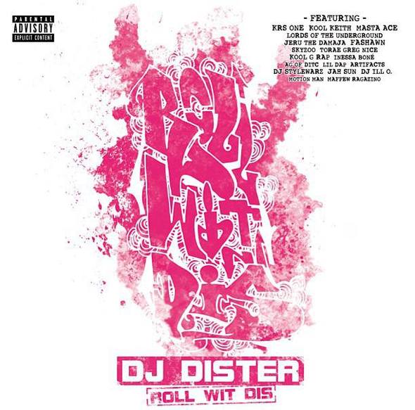 DJ Dister – Roll Wit Dis