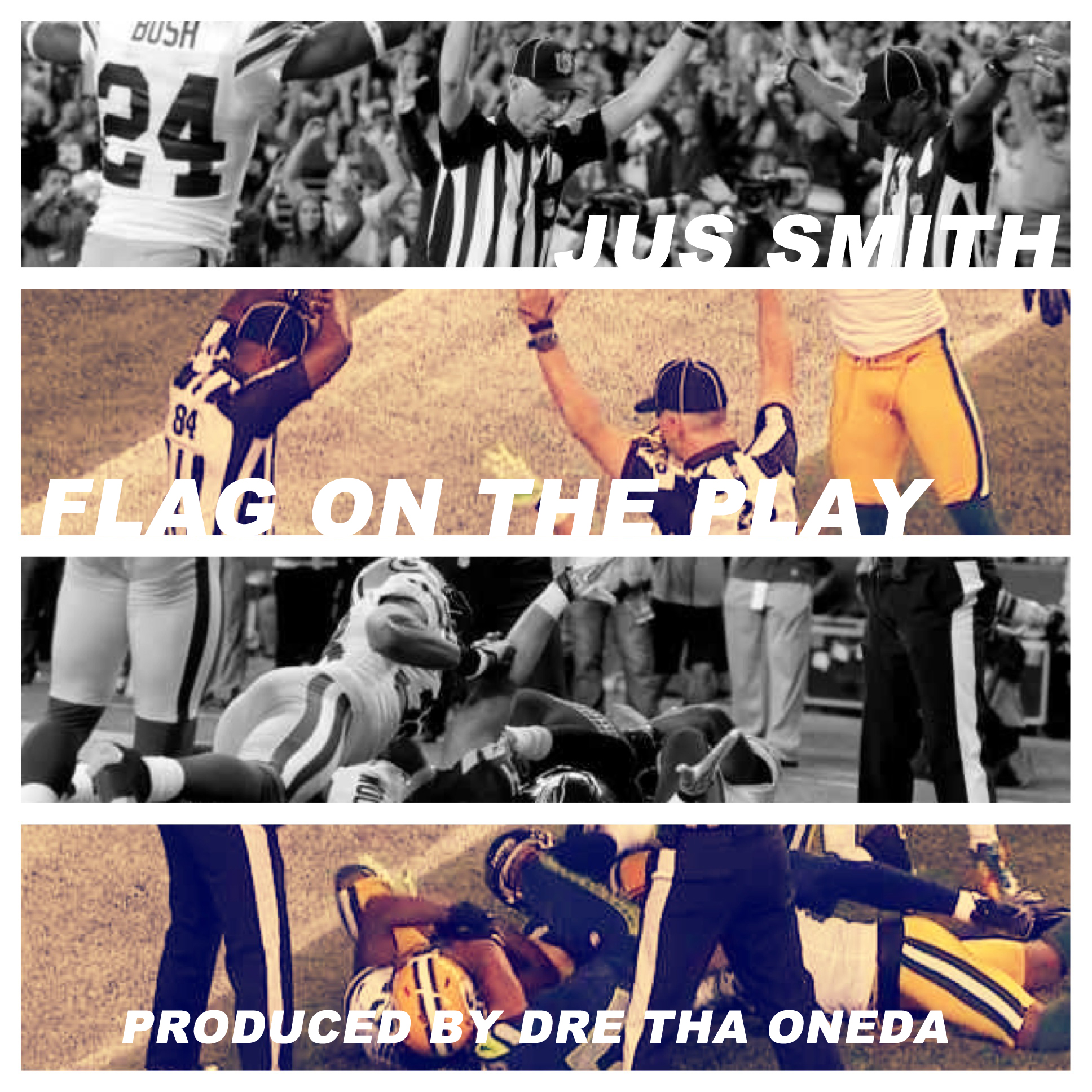Jus Smith – Flag on the Play