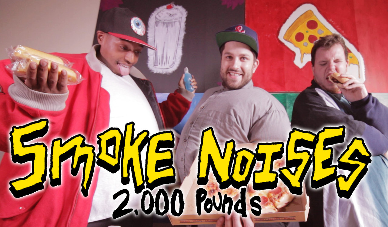 Smoke Noises – 2000 Pounds