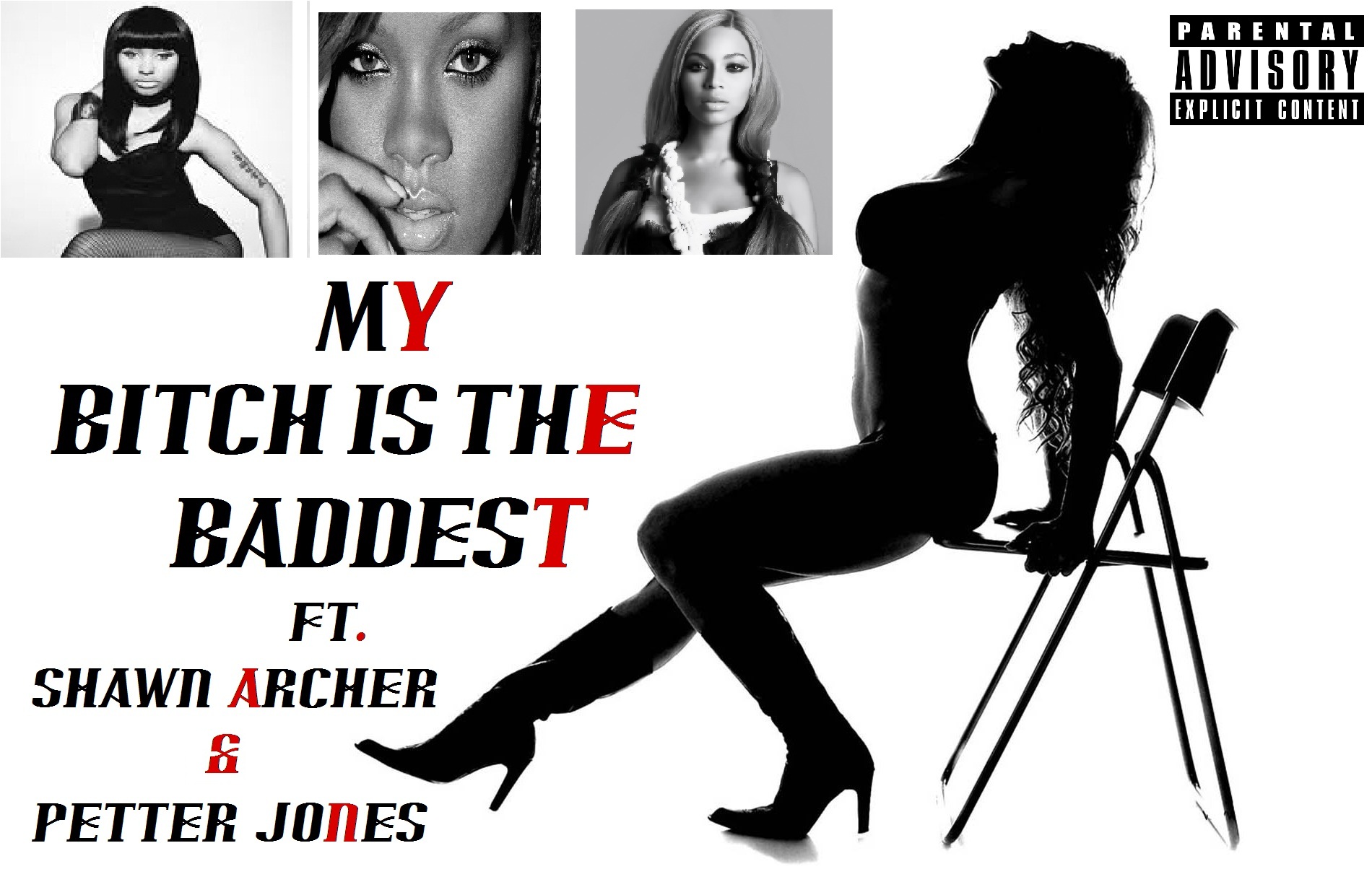 Petter Jones & Shawn Archer – My Bitch is the Baddest