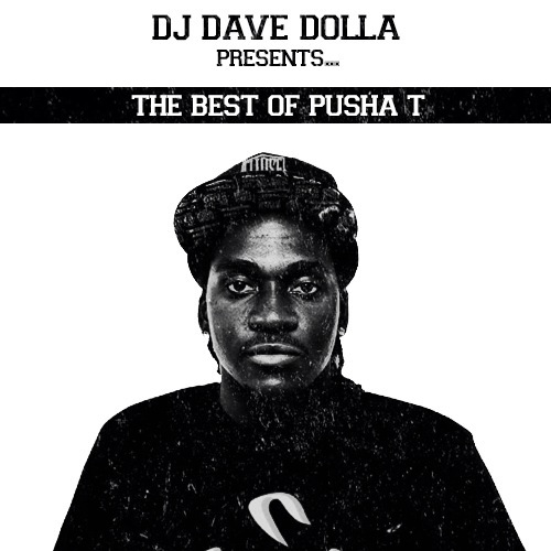 DJ Dave Dolla Presents: The Best Of Pusha T