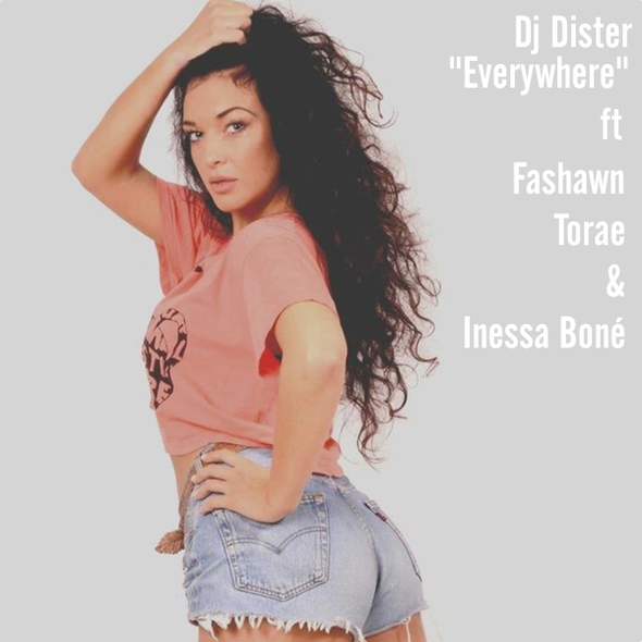 DJ Dister Feat. Fashawn, Torae & Inessa Boné – Everywhere