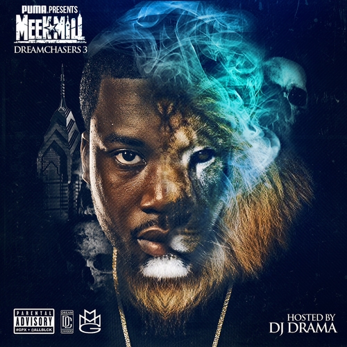 Meek Mill – Dreamchasers 3