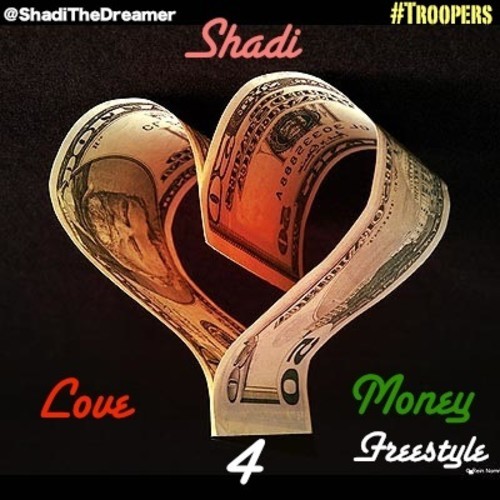 Shadi – Love4Money [Freestyle]