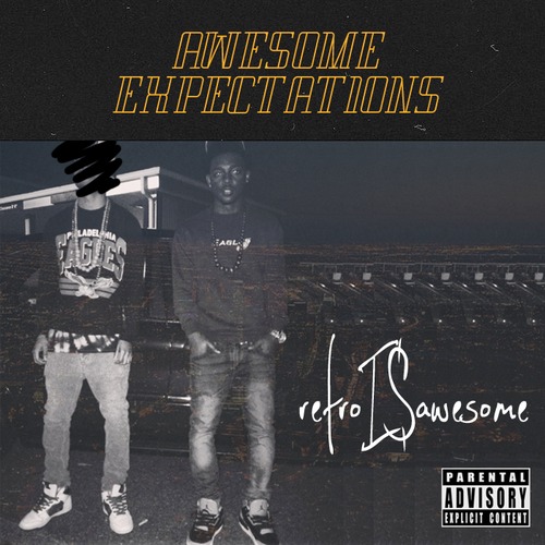 retroI$awesome – Awe$ome Expectations