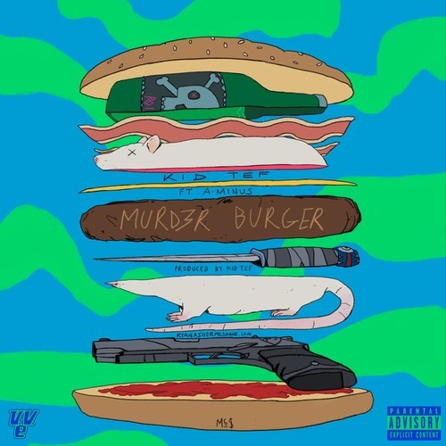 KiD Tef Feat. A-Minus – Murd3r Burger (Verbal Vomit Enterprise)