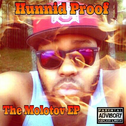 Hunnid Proof – Molotov Musik