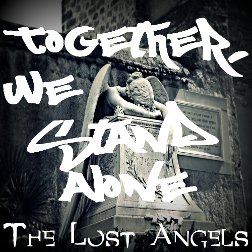 The Lost Angels – Together, We Stand Alone