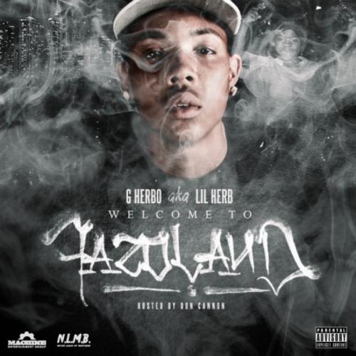 Lil Herb – Welcome To Fazoland