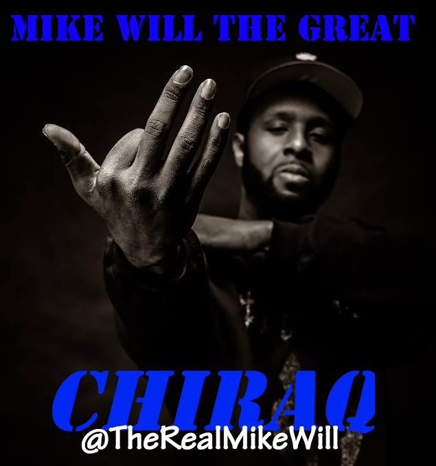 Mike Will The Great – Chiraq