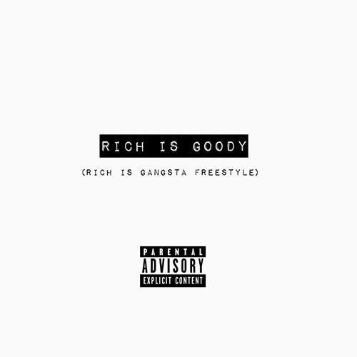 Goody – Rich Is Goody