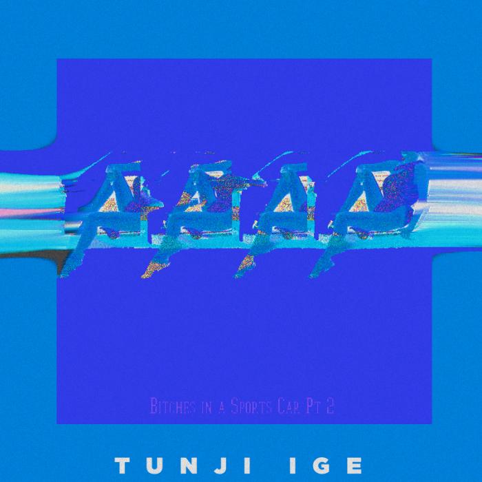 Tunji Ige – B*tches In A Sports Car Pt. 2