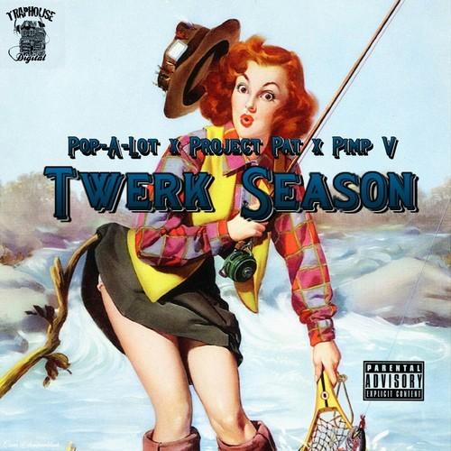 Pop-A-Lot Feat. Pimp V & Project Pat – Twerk Season