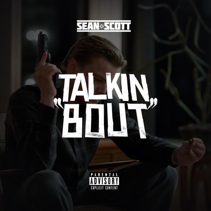 Sean Scott – Talkin Bout