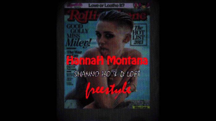 shanNO ho Feat. D loft – Hannah Montana