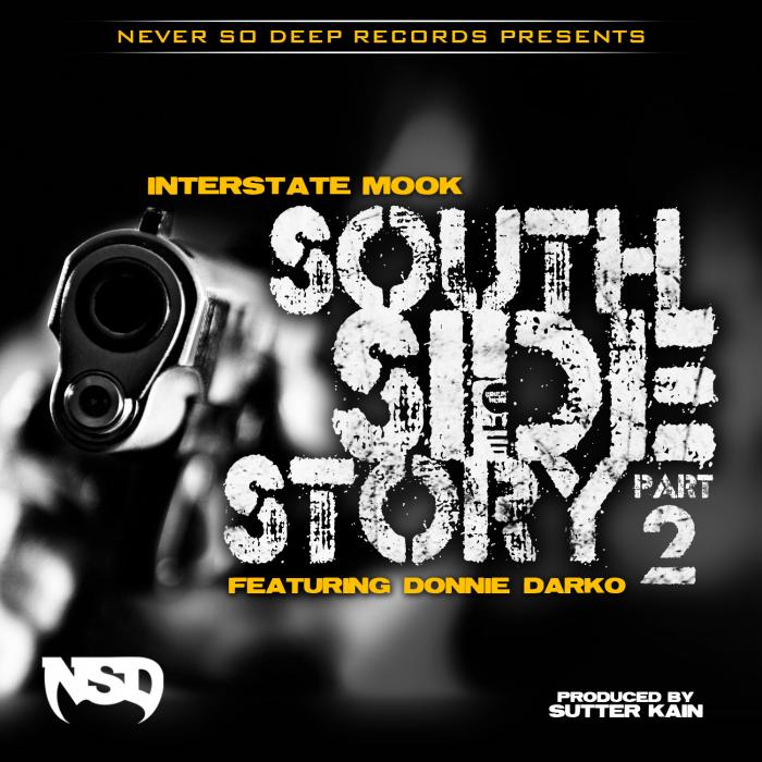 Interstate Mook – South Side Story Pt. 2