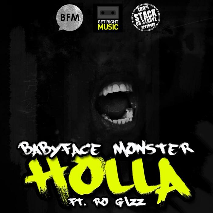 Babyface Monster Feat. Ro Gizz – Holla [VMG Approved]